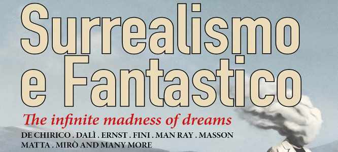 Exhibition - Surrealism and the Fantastic: The Infinite Madness of Dreams